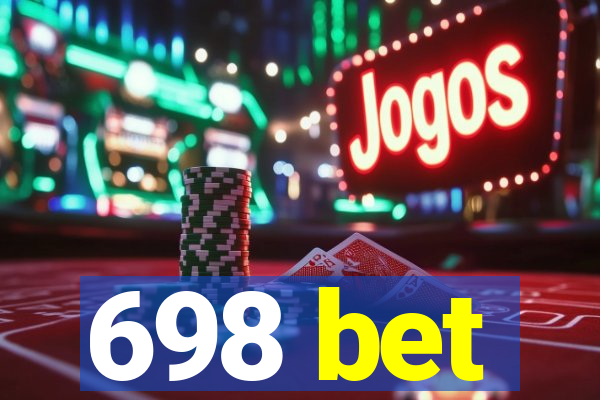 698 bet